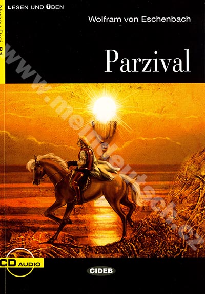 Parzival - zjednodušená četba B1 v němčině (edice CIDEB) vč. CD