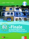 B2 - Finale - cvičebnice vč. CD k rakouské zkoušce ÖSD-Prüfung B2