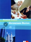 Unternehmen Deutsch Grundkurs - učebnice odborné němčiny A1/A2