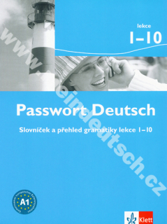 Passwort Deutsch - slovníček k 1. dílu a části 2. dílu  (lekce 1-10) CZ