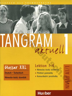 Tangram aktuell 1 (lekce 1-4) Glossar XXL - CZ slovníček
