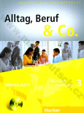 Alltag, Beruf, Co. 3 - 3. díl učebnice a prac. sešitu A2/1 vč. CD