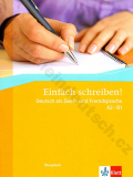 Einfach schreiben! - cvičebnice psaní v němčině A2-B1