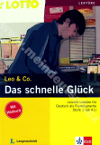 Das schnelle Glück - německá lehká četba vč. vloženého CD (úroveň/ Stufe 1)