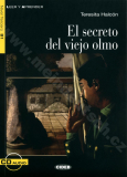 El secreto del viejo olmo - zjednodušená četba B1 ve španělštině (CIDEB) vč. CD