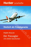 Der Passagier und andere Geschichten - německá četba v originále (úroveň B1)