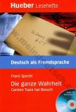 Die ganze Wahrheit - německá četba v originále s CD (úroveň B1)
