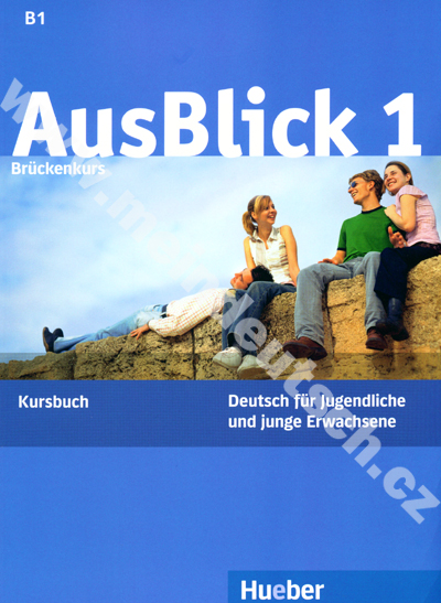 AusBlick 1 - Brückenkurs – 1. díl učebnice němčiny B1