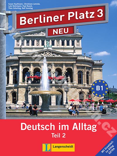 Berliner Platz 3/2 NEU - 2. polovina učebnice s PS + Im Alltag EXTRA 