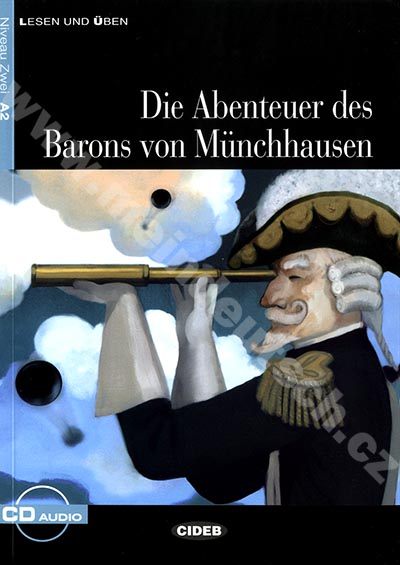Die Abenteuer des Barons von Münchhausen - zjednodušená četba A2 + CD 