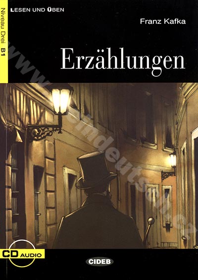 Erzählungen (Kafka) - zjednodušená četba B1 v němčině (CIDEB) + CD 