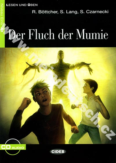 Der Fluch der Mumie - zjednodušená četba A1 v němčině (CIDEB) + CD 
