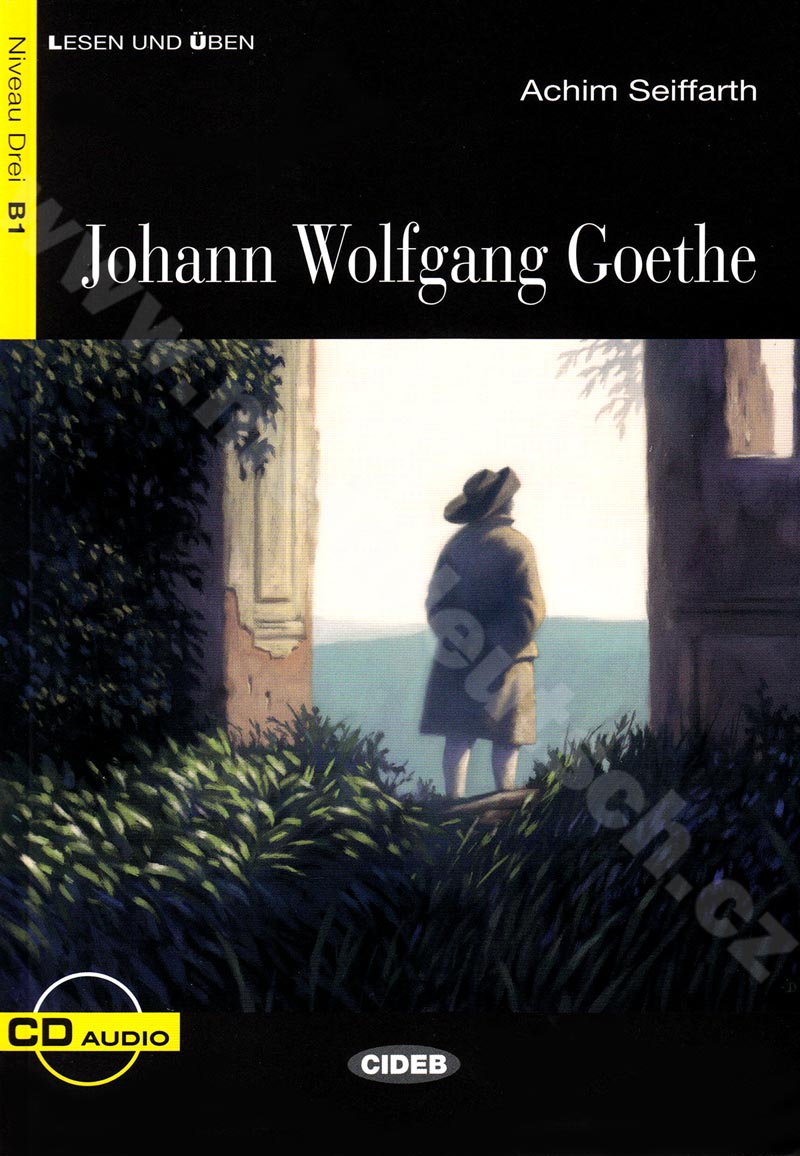 Johann Wolfgang Goethe - zjednodušená četba B1 v němčině (CIDEB) + CD 