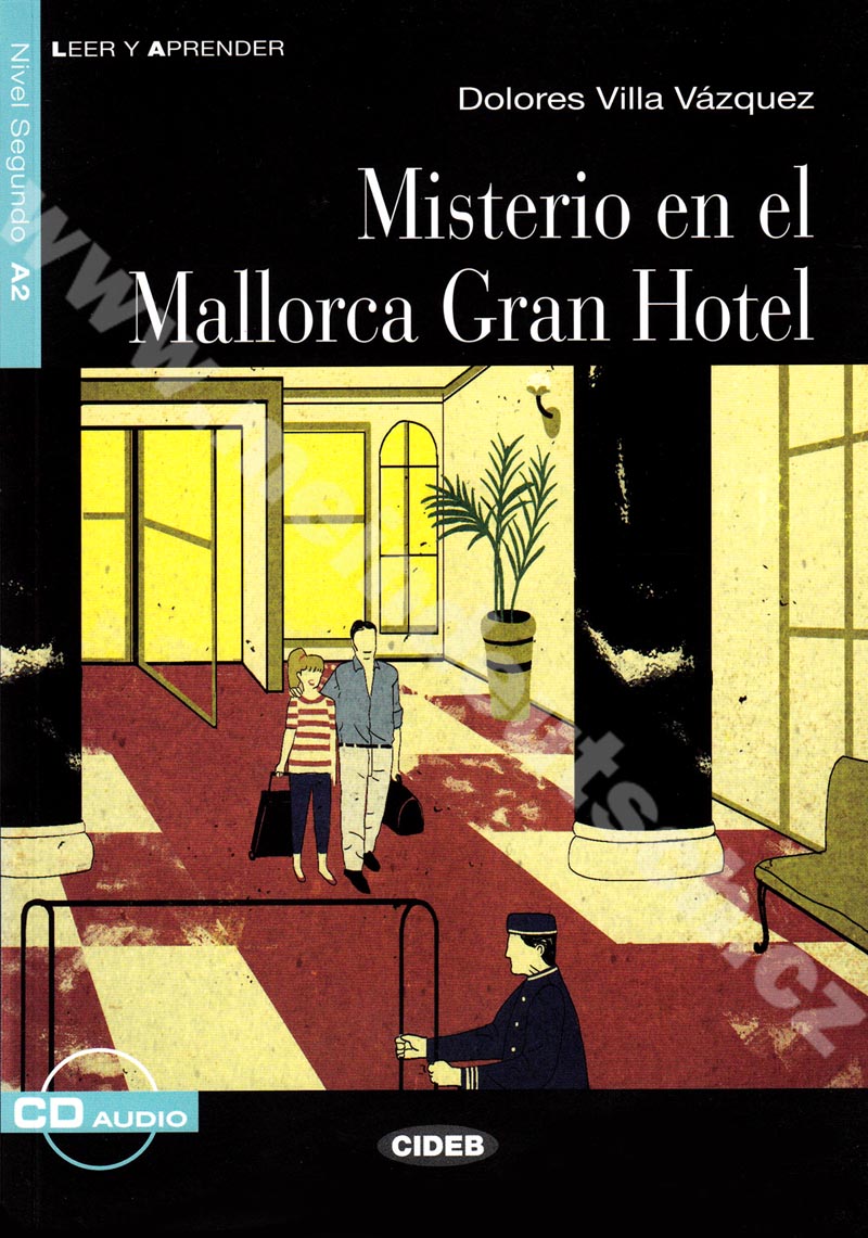 Misterio en el Mallorca Gran Hotel - četba A2 ve španělštině vč. CD 