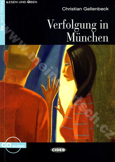 Verfolgung in München - zjednodušená četba A2 v němčině (CIDEB) + CD 