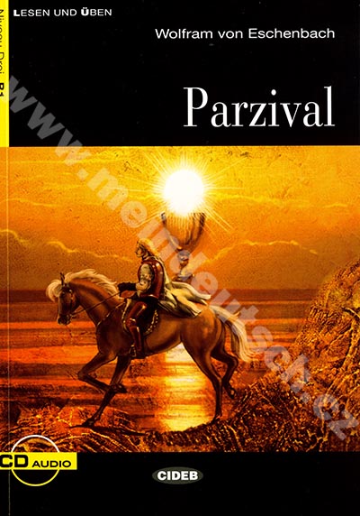 Parzival - zjednodušená četba B1 v němčině (edice CIDEB) vč. CD 