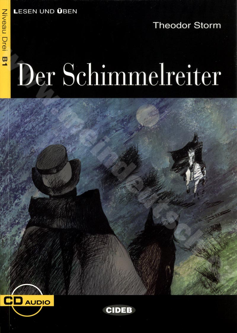 Der Schimmelreiter - zjednodušená četba B1 v němčině (CIDEB) + CD 