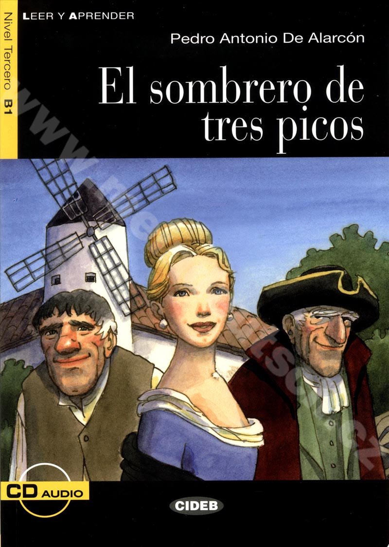 El sombrero de tres picos - zjednodušená četba B1 ve španělštině (CIDEB) vč. CD
