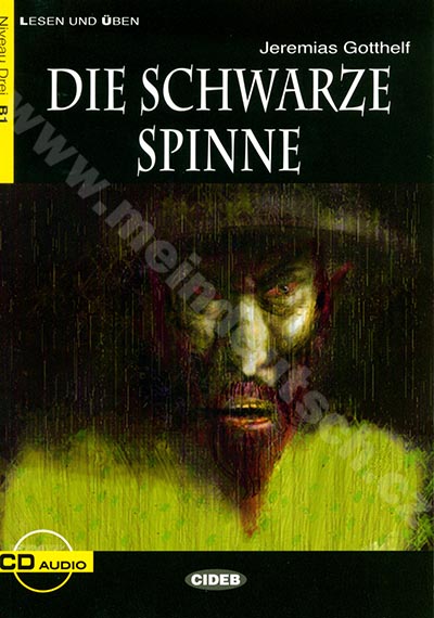 Die Schwarze Spinne - zjednodušená četba B1 v němčině (CIDEB) + CD 