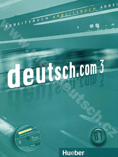 deutsch.com 3 - 3. díl pracovního sešitu vč. audio-CD k PS (D verze)