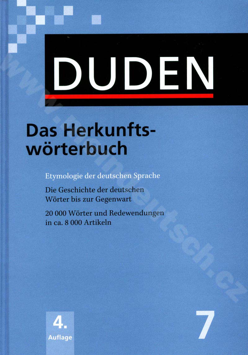 Duden - Das Herkunftswörteruch Bd. 07, 4. vydání 2006 