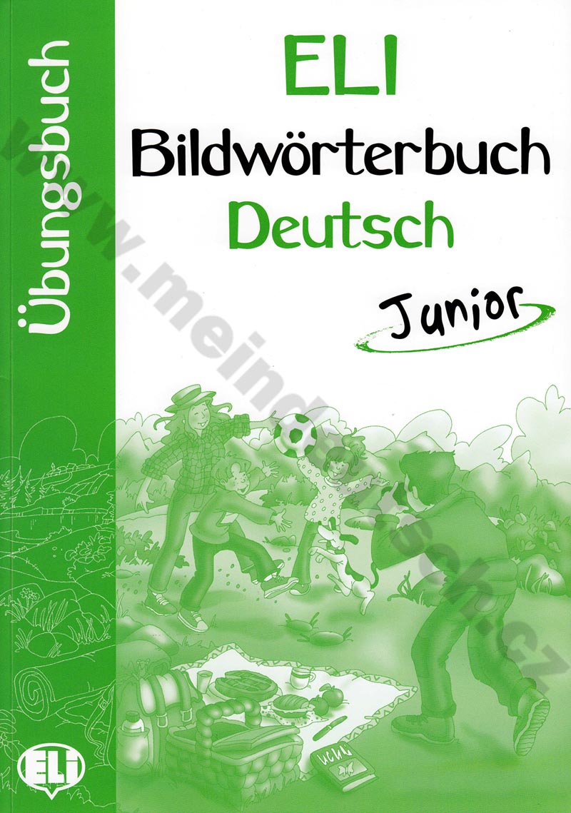 ELI Bildwörterbuch Deutsch Junior - Übungsbuch - cvičebnice ke slovníku