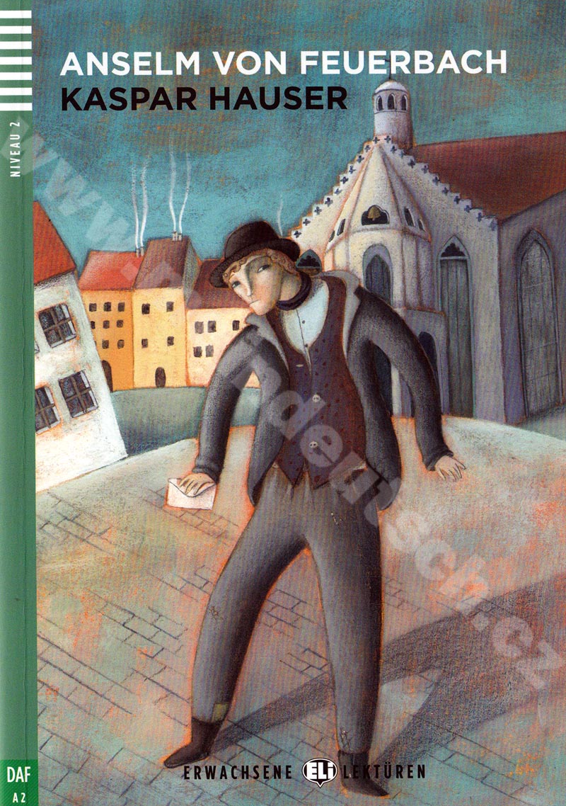 Kaspar Hauser - zjednodušená četba v němčině A2 vč. CD