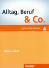 Alltag, Beruf, Co. 4 - metodická příručka k 4. dílu A2/2 