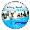 Alltag, Beruf, Co. 2 - 2 audio-CD k 2. dílu učebnice A1/2 