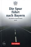 Die Spur führt nach Bayern - německá četba ed. Lernkrimi A2/B1 + CD 