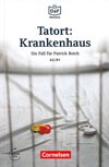 Tatort: Krankenhaus - německá četba edice Lernkrimi A2/B1 vč. audio-CD 