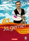Ja, gerne! Deutsch im Tourismus A1 - učebnice 