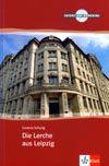 Die Lerche aus Leipzig - německá četba v originále vč. CD a úloh 
