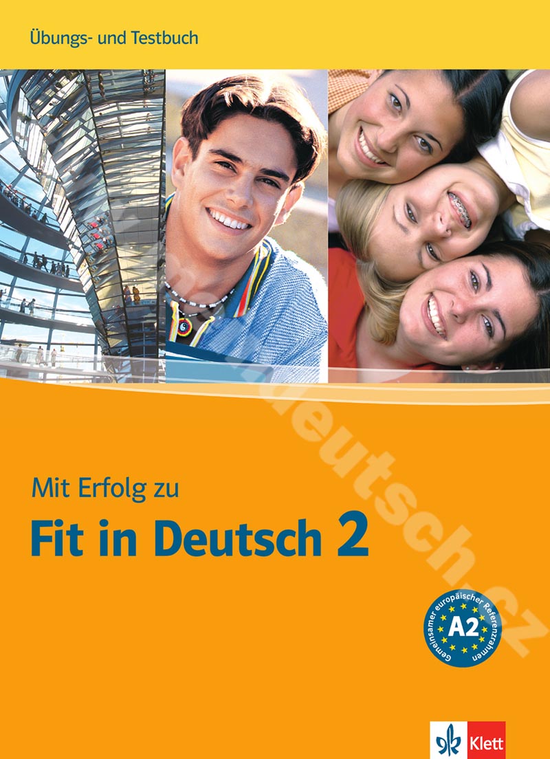 Mit Erfolg zu Fit in Deutsch 2 - cvičebnice a testy k německému certifikátu