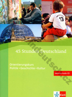 45 Stunden Deutschland - cvičebnice praktických německých reálií vč. CD