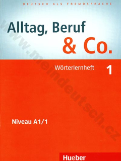 Alltag, Beruf, Co. 1 - německý slovníček A1/1 k učebnici