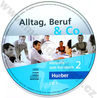 Alltag, Beruf, Co. 2 - 2 audio-CD k 2. dílu učebnice   A1/2
