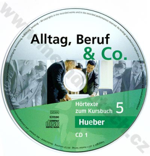 Alltag, Beruf, Co. 5 - 2 audio-CD k 5. dílu učebnice B1/1