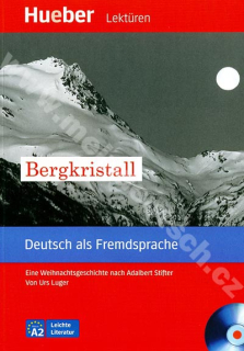 Bergkristall - zjednodušená četba v němčině A2 vč. audio-CD 