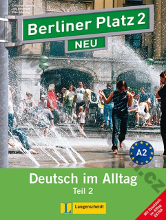 Berliner Platz 2/2 NEU - 2. polovina učebnice s prac. sešitem + Im Alltag EXTRA