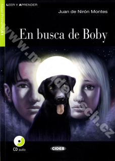 En busca de Boby – zjednodušená četba A1 ve španělštině (edice CIDEB) vč. CD