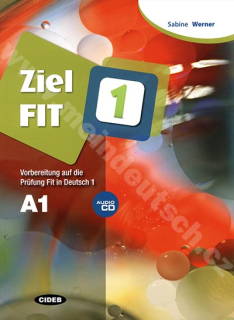 Ziel Fit 1 - cvičebnice vč. audio-CD - příprava k německé zkoušce Fit 1