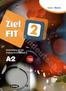 Ziel Fit 2 - cvičebnice vč. audio-CD - příprava k německé zkoušce Fit 2