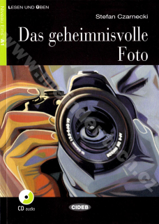 Das geheimnisvolle Foto - zjednodušená četba A1 v němčině (edice CIDEB) vč. CD