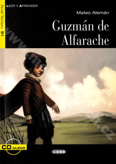 Guzmán de Alfarache - zjednodušená četba B1 ve španělštině (edice CIDEB) vč. CD