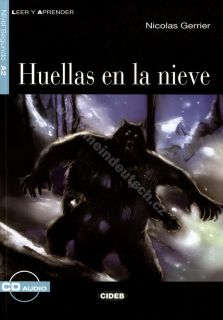 Huellas en la nieve - zjednodušená četba A2 ve španělštině (edice CIDEB) vč. CD