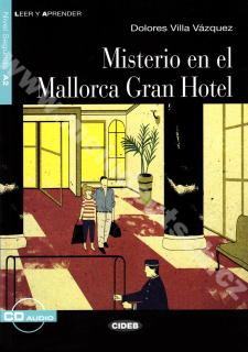 Misterio en el Mallorca Gran Hotel - zjednodušená četba A2 ve španělštině vč. CD