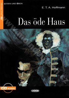 Das öde Haus - zjednodušená četba B2 v němčině (edice CIDEB) vč. CD