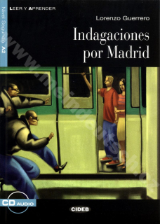 Indagaciones por Madrid - zjednodušená četba A2 ve španělštině (CIDEB) vč. CD