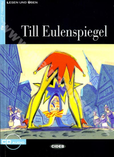 Till Eulenspiegel - zjednodušená četba A2 v němčině (edice CIDEB) vč. CD